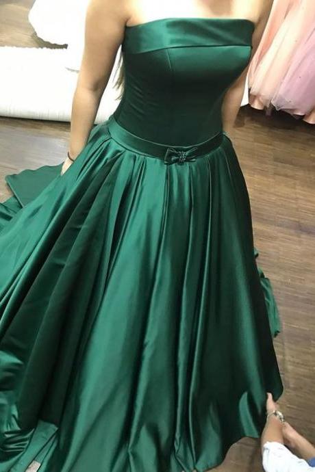 Gorgeous Dark Green Prom Dresses,strapless Satin Prom Dress, A Line Formal Gown,pageant Gown